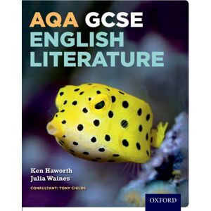 Oxford University Press Aqa Gcse English Literature: Student Book Oxford University Press Aqa Gcse English Literature: Student Book