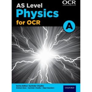 Oxford University Press A Level Physics For Ocr A: Year 1 And As Oxford University Press A Level Physics For Ocr A: Year 1 And As
