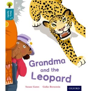 Oxford University Press Oxford Reading Tree Story Sparks: Oxford Level 9: Grandma And The Leopard Oxford University Press Oxford Reading Tree Story Sparks: Oxford Level 9: Grandma And The Leopard