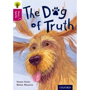 Oxford University Press Oxford Reading Tree Story Sparks: Oxford Level 10: The Dog Of Truth Oxford University Press Oxford Reading Tree Story Sparks: Oxford Level 10: The Dog Of Truth