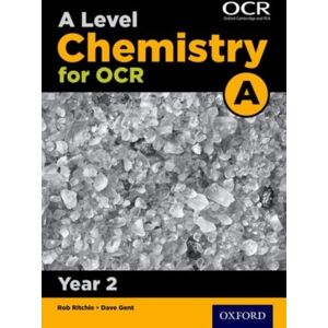 Oxford University Press A Level Chemistry For Ocr A: Year 2 Oxford University Press A Level Chemistry For Ocr A: Year 2