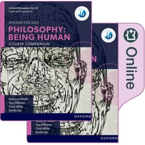 Oxford University Press Oxford Ib Diploma Programme: Philosophy Being Human Print And Online Pack Oxford University Press Oxford Ib Diploma Programme: Philosophy Being Human Print And Online Pack