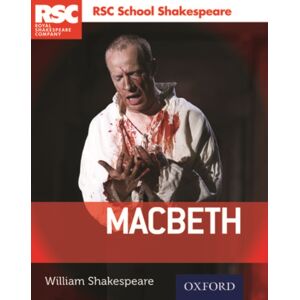 Oxford University Press Rsc School Shakespeare: Macbeth Oxford University Press Rsc School Shakespeare: Macbeth