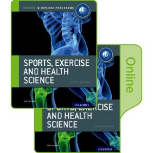 Oxford University Press Oxford Ib Diploma Programme: Ib Sports, Exercise And Health Science Print And Online Course Book Pack Oxford University Press Oxford Ib Diploma Programme: Ib Sports, Exercise And Health Science Print And Online Course Book Pack