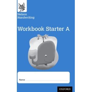 Oxford University Press Nelson Handwriting: Reception/primary 1: Starter A Workbook (Pack Of 10) Oxford University Press Nelson Handwriting: Reception/primary 1: Starter A Workbook (Pack Of 10)
