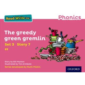 Oxford University Press Read Write Inc. Phonics: The Greedy Green Gremlin (Pink Set 3 Storybook 7) Oxford University Press Read Write Inc. Phonics: The Greedy Green Gremlin (Pink Set 3 Storybook 7)