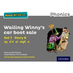 Oxford University Press Read Write Inc. Phonics: Wailing Winny'S Car Boot Sale (Grey Set 7 Storybook 6) Oxford University Press Read Write Inc. Phonics: Wailing Winny'S Car Boot Sale (Grey Set 7 Storybook 6)