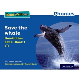 Oxford University Press Read Write Inc. Phonics: Save The Whale (Blue Set 6 Non-Fiction 1) Oxford University Press Read Write Inc. Phonics: Save The Whale (Blue Set 6 Non-Fiction 1)
