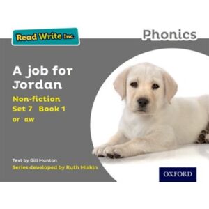 Oxford University Press Read Write Inc. Phonics: A Job For Jordan (Grey Set 7 Non-Fiction 1) Oxford University Press Read Write Inc. Phonics: A Job For Jordan (Grey Set 7 Non-Fiction 1)