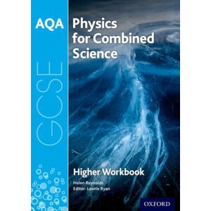 Oxford University Press Aqa Gcse Physics For Combined Science (Trilogy) Workbook: Higher Oxford University Press Aqa Gcse Physics For Combined Science (Trilogy) Workbook: Higher