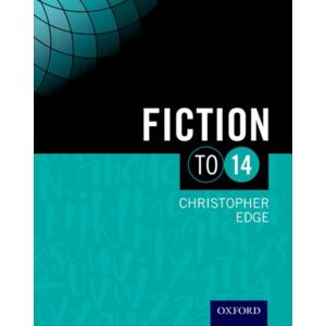 Oxford University Press Fiction To 14 Student Book Oxford University Press Fiction To 14 Student Book