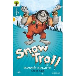 Oxford University Press Oxford Reading Tree All Stars: Oxford Level 9 Snow Troll : Level 9 Oxford University Press Oxford Reading Tree All Stars: Oxford Level 9 Snow Troll : Level 9