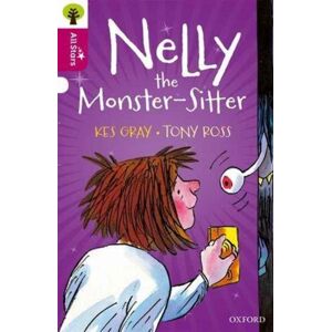 Oxford University Press Oxford Reading Tree All Stars: Oxford Level 10 Nelly The Monster-Sitter : Level 10 Oxford University Press Oxford Reading Tree All Stars: Oxford Level 10 Nelly The Monster-Sitter : Level 10