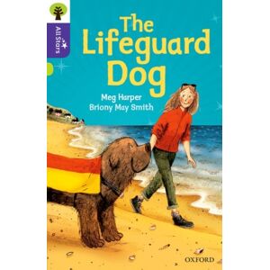 Oxford University Press Oxford Reading Tree All Stars: Oxford Level 11: The Lifeguard Dog Oxford University Press Oxford Reading Tree All Stars: Oxford Level 11: The Lifeguard Dog