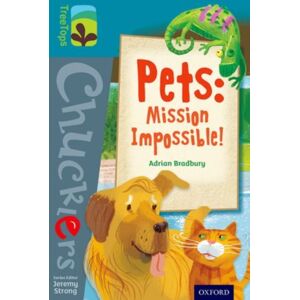 Oxford University Press Oxford Reading Tree Treetops Chucklers: Level 9: Pets: Mission Impossible! Oxford University Press Oxford Reading Tree Treetops Chucklers: Level 9: Pets: Mission Impossible!