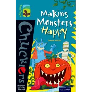 Oxford University Press Oxford Reading Tree Treetops Chucklers: Level 9: Making Monsters Happy Oxford University Press Oxford Reading Tree Treetops Chucklers: Level 9: Making Monsters Happy
