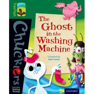 Oxford University Press Oxford Reading Tree Treetops Chucklers: Level 12: The Ghost In The Washing Machine Oxford University Press Oxford Reading Tree Treetops Chucklers: Level 12: The Ghost In The Washing Machine