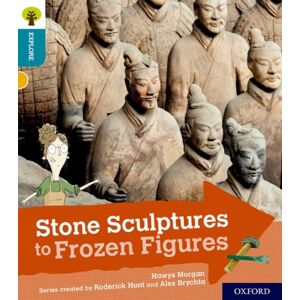 Oxford University Press Oxford Reading Tree Explore With Biff, Chip And Kipper: Oxford Level 9: Stone Sculptures To Frozen Figures Oxford University Press Oxford Reading Tree Explore With Biff, Chip And Kipper: Oxford Level 9: Stone Sculptures To Frozen Figures