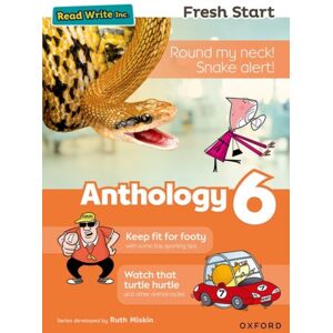 Oxford University Press Read Write Inc. Fresh Start: Anthology 6 Oxford University Press Read Write Inc. Fresh Start: Anthology 6