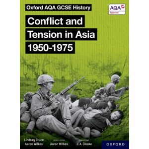 Oxford University Press Oxford Aqa Gcse History: Conflict And Tension In Asia 1950-1975 Student Book Oxford University Press Oxford Aqa Gcse History: Conflict And Tension In Asia 1950-1975 Student Book
