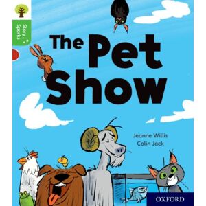 Oxford University Press Oxford Reading Tree Story Sparks: Oxford Level 2: The Pet Show Oxford University Press Oxford Reading Tree Story Sparks: Oxford Level 2: The Pet Show
