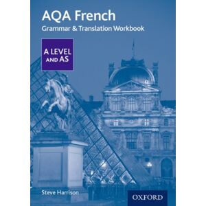 Oxford University Press Aqa French A Level And As Grammar & Translation Workbook Oxford University Press Aqa French A Level And As Grammar & Translation Workbook