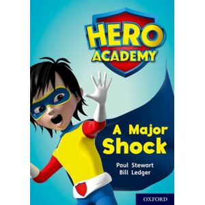 Oxford University Press Hero Academy: Oxford Level 12, Lime+ Book Band: A Major Shock Oxford University Press Hero Academy: Oxford Level 12, Lime+ Book Band: A Major Shock