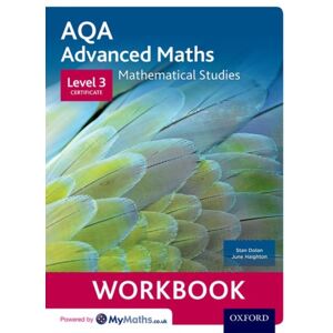 Oxford University Press Aqa Mathematical Studies Workbook : Level 3 Certificate (Core Maths) Oxford University Press Aqa Mathematical Studies Workbook : Level 3 Certificate (Core Maths)