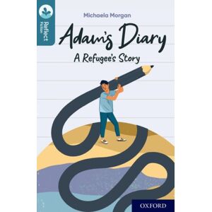 Oxford University Press Oxford Reading Tree Treetops Reflect: Oxford Level 19: Adam'S Diary Oxford University Press Oxford Reading Tree Treetops Reflect: Oxford Level 19: Adam'S Diary
