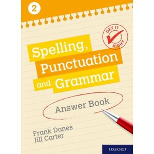 Oxford University Press Get It Right: Ks3; 11-14: Spelling, Punctuation And Grammar Answer Book 2 Oxford University Press Get It Right: Ks3; 11-14: Spelling, Punctuation And Grammar Answer Book 2