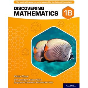 Oxford University Press Discovering Mathematics: Student Book 1b Oxford University Press Discovering Mathematics: Student Book 1b