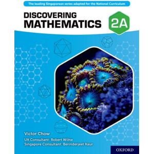 Oxford University Press Discovering Mathematics: Student Book 2a Oxford University Press Discovering Mathematics: Student Book 2a