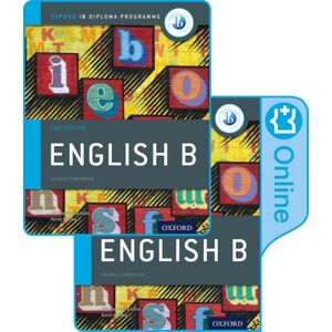 Oxford University Press Ib English B Course Book Pack: Oxford Ib Diploma Programme (Print Course Book & Enhanced Online Course Book) Oxford University Press Ib English B Course Book Pack: Oxford Ib Diploma Programme (Print Course Book & Enhanced Online Course Book)