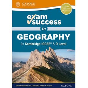 Oxford University Press Exam Success In Geography For Cambridge Igcse® & O Level Oxford University Press Exam Success In Geography For Cambridge Igcse® & O Level