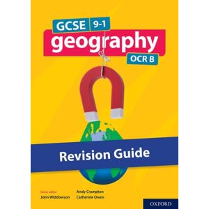 Oxford University Press Gcse 9-1 Geography Ocr B: Gcse 9-1 Geography Ocr B Revision Guide Oxford University Press Gcse 9-1 Geography Ocr B: Gcse 9-1 Geography Ocr B Revision Guide