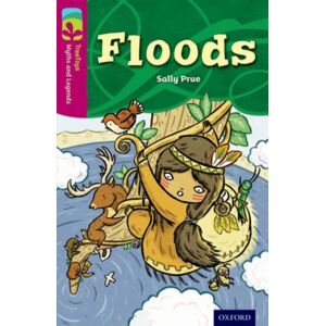 Oxford University Press Oxford Reading Tree Treetops Myths And Legends: Level 10: Floods Oxford University Press Oxford Reading Tree Treetops Myths And Legends: Level 10: Floods