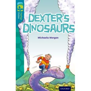 Oxford University Press Oxford Reading Tree Treetops Fiction: Level 9: Dexter'S Dinosaurs Oxford University Press Oxford Reading Tree Treetops Fiction: Level 9: Dexter'S Dinosaurs