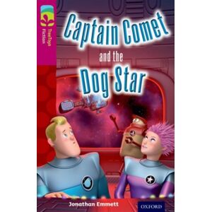 Oxford University Press Oxford Reading Tree Treetops Fiction: Level 10: Captain Comet And The Dog Star Oxford University Press Oxford Reading Tree Treetops Fiction: Level 10: Captain Comet And The Dog Star