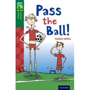 Oxford University Press Oxford Reading Tree Treetops Fiction: Level 12 More Pack A: Pass The Ball! Oxford University Press Oxford Reading Tree Treetops Fiction: Level 12 More Pack A: Pass The Ball!