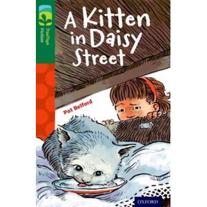 Oxford University Press Oxford Reading Tree Treetops Fiction: Level 12 More Pack B: A Kitten In Daisy Street Oxford University Press Oxford Reading Tree Treetops Fiction: Level 12 More Pack B: A Kitten In Daisy Street