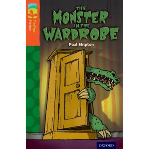 Oxford University Press Oxford Reading Tree Treetops Fiction: Level 13 More Pack A: The Monster In The Wardrobe Oxford University Press Oxford Reading Tree Treetops Fiction: Level 13 More Pack A: The Monster In The Wardrobe