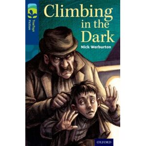 Oxford University Press Oxford Reading Tree Treetops Fiction: Level 14: Climbing In The Dark Oxford University Press Oxford Reading Tree Treetops Fiction: Level 14: Climbing In The Dark