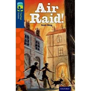 Oxford University Press Oxford Reading Tree Treetops Fiction: Level 14 More Pack A: Air Raid! Oxford University Press Oxford Reading Tree Treetops Fiction: Level 14 More Pack A: Air Raid!