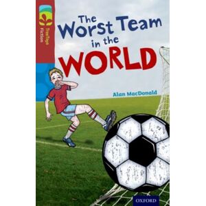 Oxford University Press Oxford Reading Tree Treetops Fiction: Level 15: The Worst Team In The World Oxford University Press Oxford Reading Tree Treetops Fiction: Level 15: The Worst Team In The World