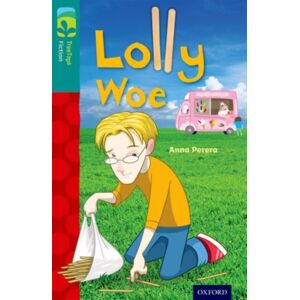 Oxford University Press Oxford Reading Tree Treetops Fiction: Level 16 More Pack A: Lolly Woe Oxford University Press Oxford Reading Tree Treetops Fiction: Level 16 More Pack A: Lolly Woe