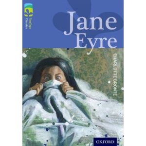 Oxford University Press Oxford Reading Tree Treetops Classics: Level 17: Jane Eyre Oxford University Press Oxford Reading Tree Treetops Classics: Level 17: Jane Eyre