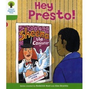 Oxford University Press Oxford Reading Tree: Level 2: Patterned Stories: Hey Presto! Oxford University Press Oxford Reading Tree: Level 2: Patterned Stories: Hey Presto!