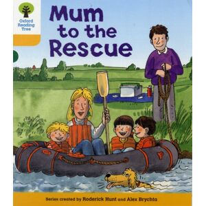 Oxford University Press Oxford Reading Tree: Level 5: More Stories B: Mum To Rescue Oxford University Press Oxford Reading Tree: Level 5: More Stories B: Mum To Rescue