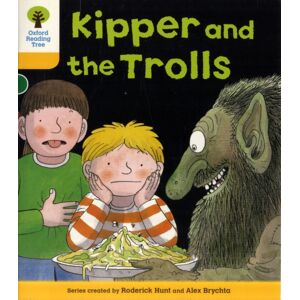 Oxford University Press Oxford Reading Tree: Level 5: More Stories C: Kipper And The Trolls Oxford University Press Oxford Reading Tree: Level 5: More Stories C: Kipper And The Trolls