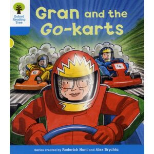 Oxford University Press Oxford Reading Tree: Level 3: Decode And Develop: Gran And The Go-Karts Oxford University Press Oxford Reading Tree: Level 3: Decode And Develop: Gran And The Go-Karts